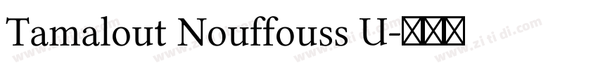 Tamalout Nouffouss U字体转换